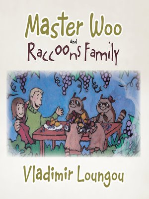 cover image of Master Woo and Raccoons Family